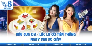 Bầu Cua O8 - Lắc Là Có Tiền Thắng Ngay Sau 30 Giây